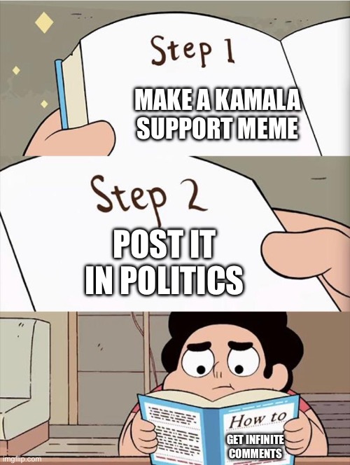 uh oh | MAKE A KAMALA SUPPORT MEME; POST IT IN POLITICS; GET INFINITE COMMENTS | image tagged in step 1 step 1,memes,politics,trump | made w/ Imgflip meme maker