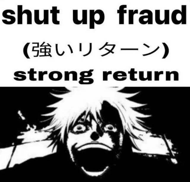 shut up fraud strong return Blank Meme Template