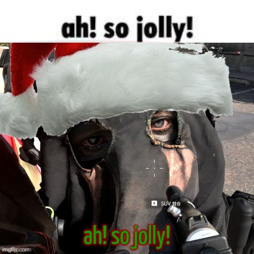 Christmas temp 2 | ah! so jolly! | image tagged in christmas temp 2 | made w/ Imgflip meme maker