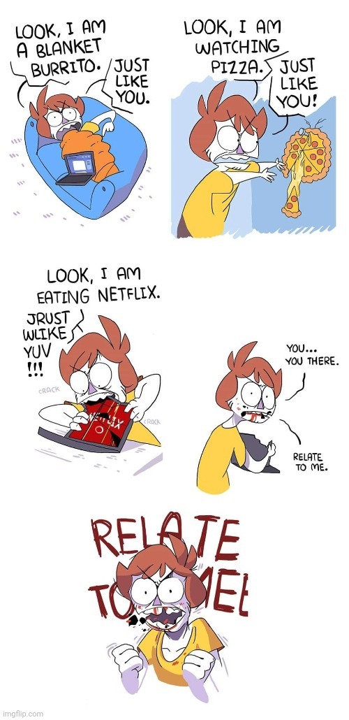 Watching pizza, eating Netflix | image tagged in opposite day,netflix,pizza,watching,comics,comics/cartoons | made w/ Imgflip meme maker