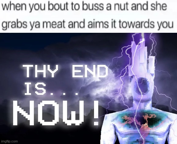 buss a nut blank | image tagged in buss a nut blank | made w/ Imgflip meme maker