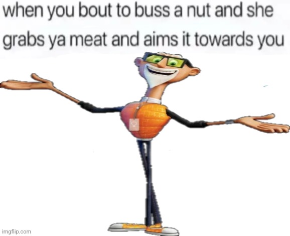 buss a nut blank | image tagged in buss a nut blank | made w/ Imgflip meme maker