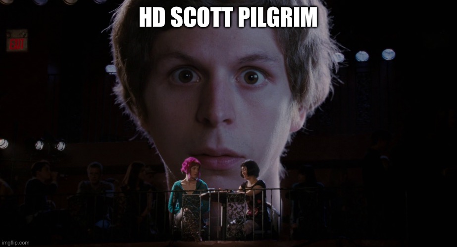 Scott Pilgrim Nightmare | HD SCOTT PILGRIM | image tagged in scott pilgrim nightmare | made w/ Imgflip meme maker