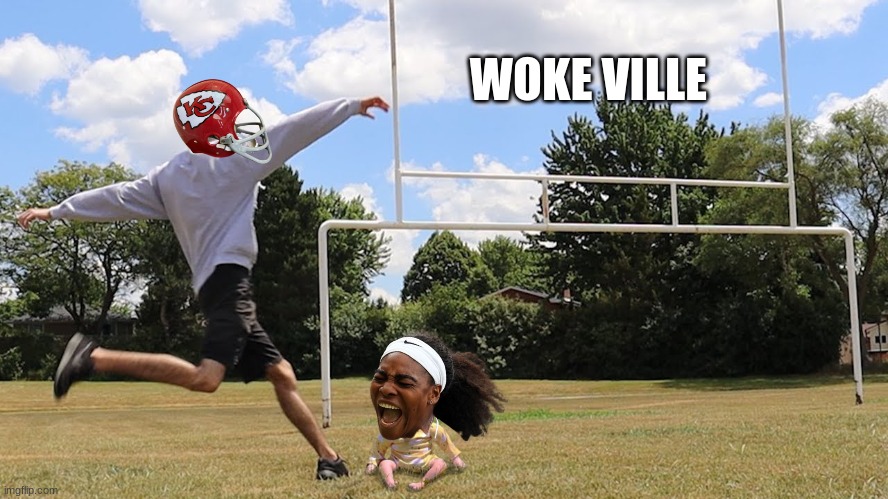 Harrison Butker meme | WOKE VILLE | image tagged in memes,donald trump,serena williams,sports,espn,hahaha | made w/ Imgflip meme maker