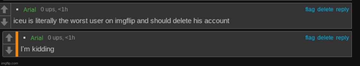 this needs to be a new form of ragebaiting. make a offensive comment so they get notified, only to say /j in the reply | made w/ Imgflip meme maker