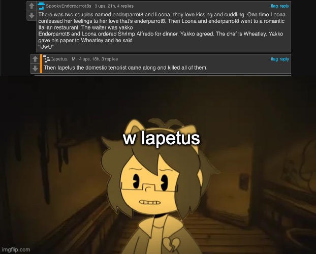 w lapetus | image tagged in kel in batim | made w/ Imgflip meme maker