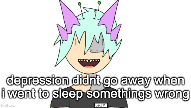 aw fuck now what | depression didnt go away when i went to sleep somethings wrong | image tagged in radioactivian stare | made w/ Imgflip meme maker