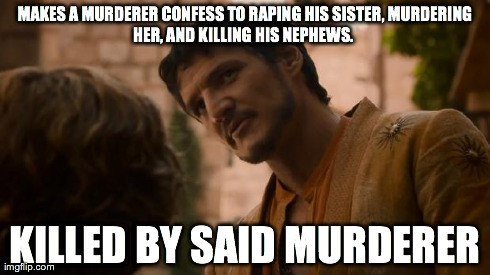 MAKES A MURDERER CONFESS TO RAPING HIS SISTER,
MURDERING HER, AND KILLING HIS NEPHEWS.

 KILLED BY SAID MURDERER | image tagged in bad luck viper | made w/ Imgflip meme maker