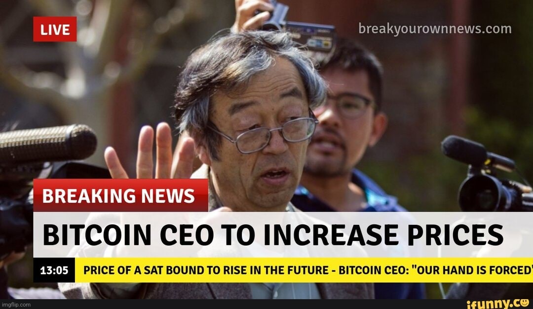 Bitcoin ceo to increase prices | image tagged in bitcoin ceo to increase prices | made w/ Imgflip meme maker