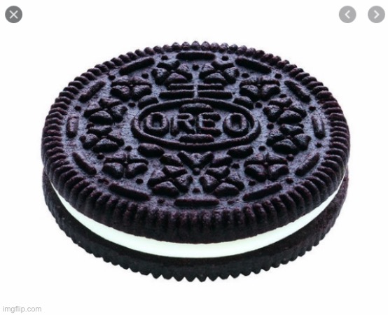 One Oreo | image tagged in one oreo | made w/ Imgflip meme maker