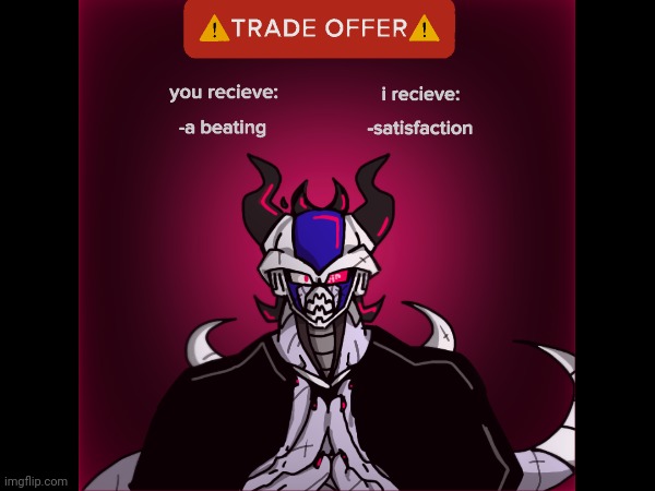 Trade Offer!!! Feat. Yukio (Kuriio) | made w/ Imgflip meme maker