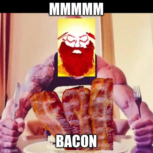 MMMMM BACON | made w/ Imgflip meme maker