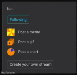 Unfollowing the fun stream - Imgflip
