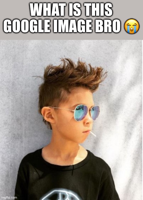 Bro rethinks he looks so badass :laugh: | WHAT IS THIS GOOGLE IMAGE BRO 😭 | made w/ Imgflip meme maker