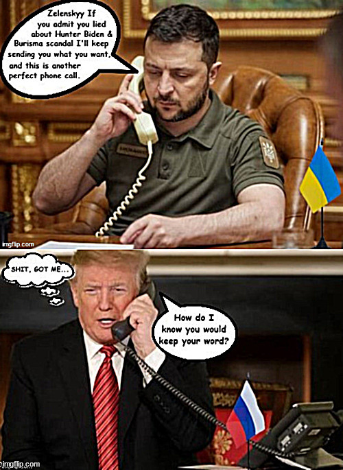 The even more perfect phone call | image tagged in the even more perfect phone call,hunt for hunters lie,maga mischief,putin's puppet,2nd hand extorion,maga miffed | made w/ Imgflip meme maker