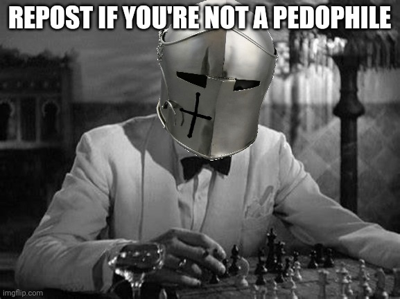 Repost | REPOST IF YOU'RE NOT A PEDOPHILE | image tagged in your move,repost,memes,msmg | made w/ Imgflip meme maker