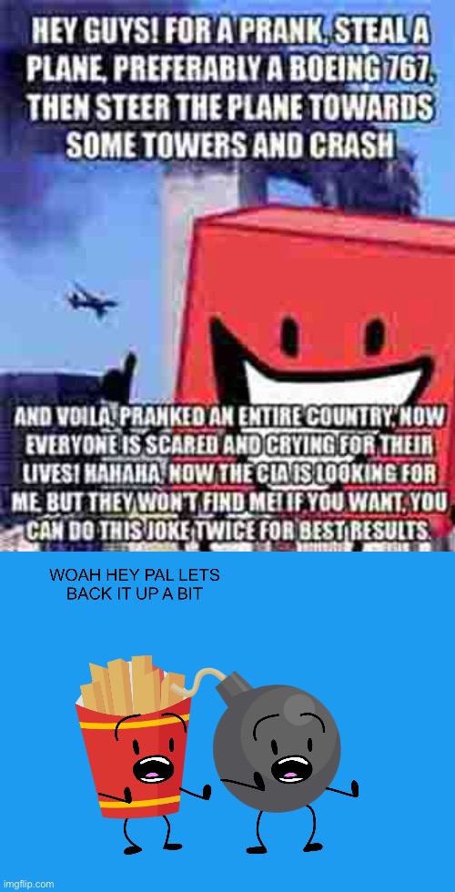 image tagged in shocked fries and bomby bfb,9/11 | made w/ Imgflip meme maker