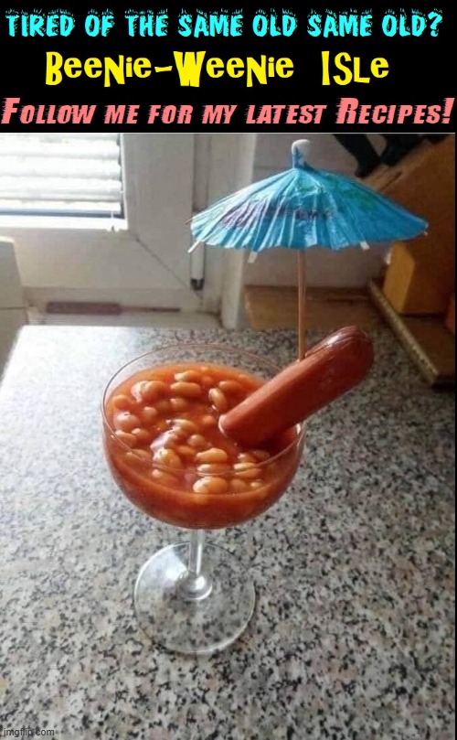 Dip in Your Wienie in Deliciousness! | image tagged in vince vance,cursed image,parasol,wiener,hot dog,memes | made w/ Imgflip meme maker