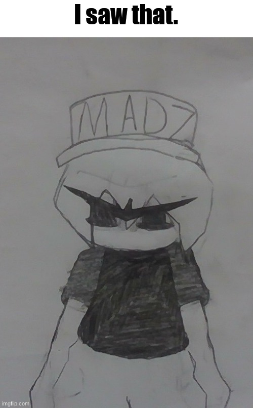 @AYMY | image tagged in i saw that | made w/ Imgflip meme maker