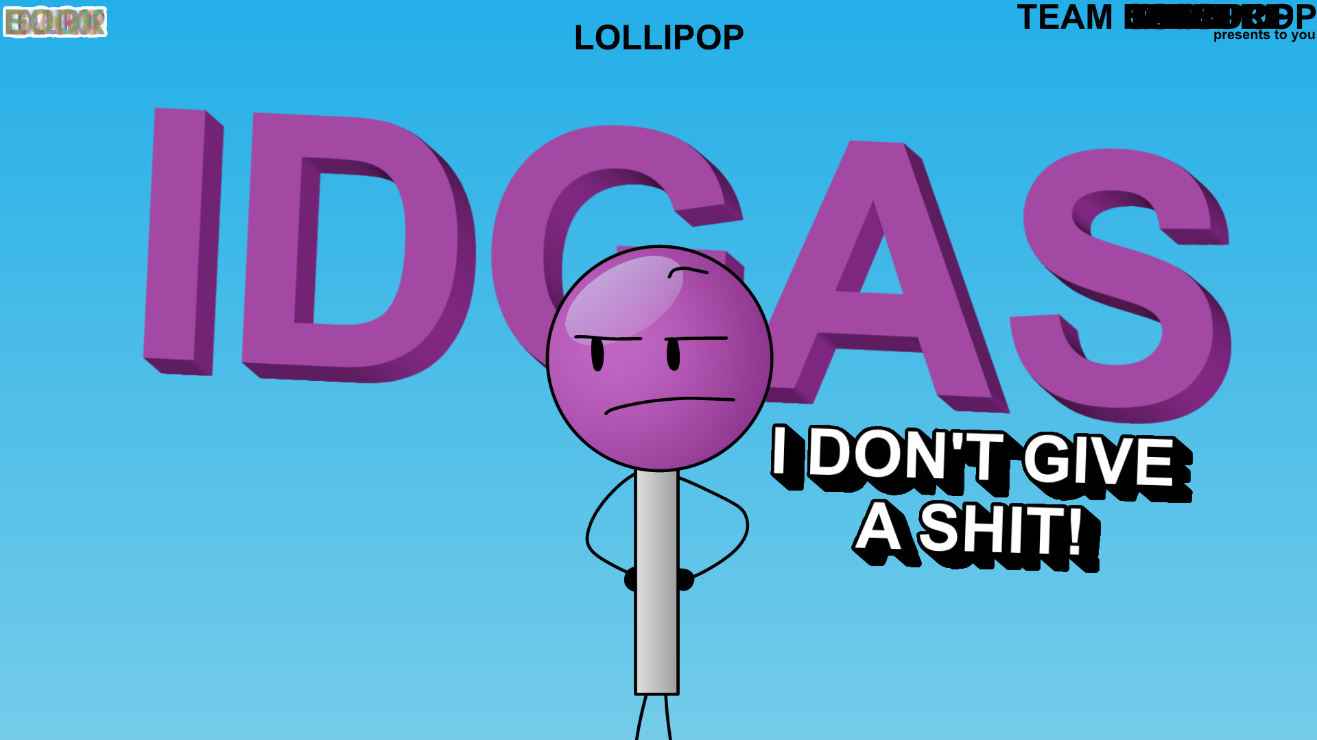 Lollipop i dont give a shit bfdi Blank Meme Template