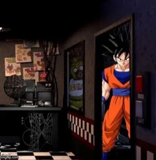 image tagged in dbz,goku,fnaf | made w/ Imgflip meme maker