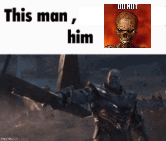 Link in comments | image tagged in this man _____ him | made w/ Imgflip meme maker