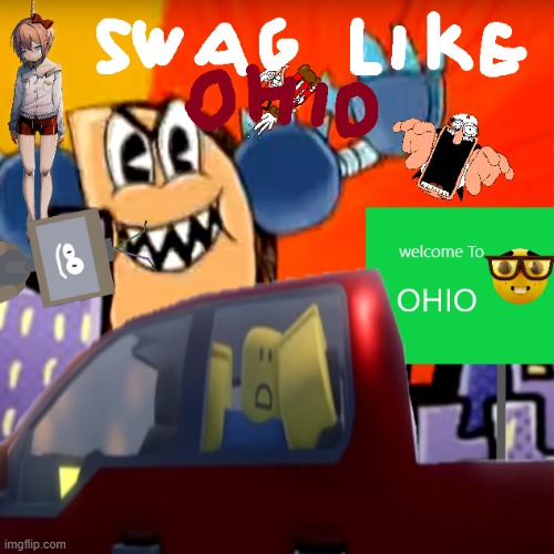 i made this from paint 3d | image tagged in ohio | made w/ Imgflip meme maker