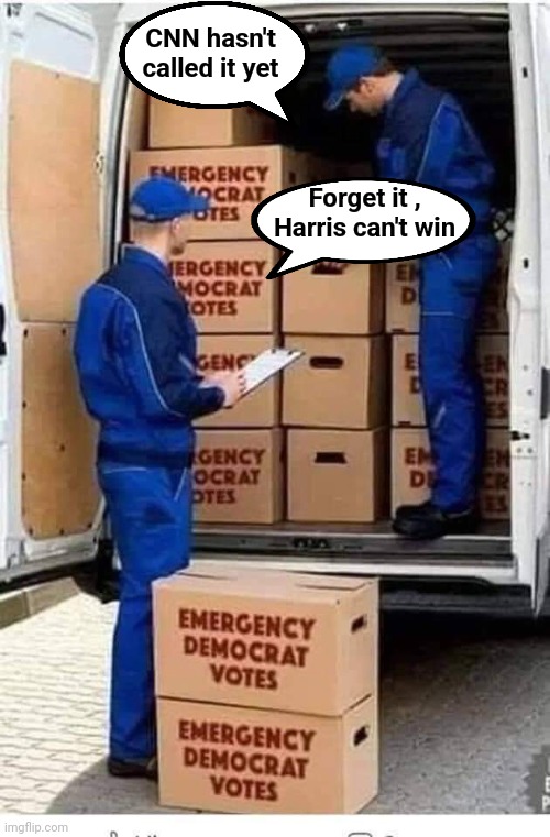 In the wee hours of the morning | CNN hasn't called it yet; Forget it , Harris can't win | image tagged in emergency democrat votes,cnn spins trump news,wait for it,election results,hopeless,not yet | made w/ Imgflip meme maker