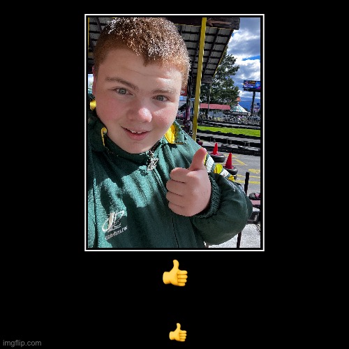 :thumbsup: | ? | ? | made w/ Imgflip demotivational maker