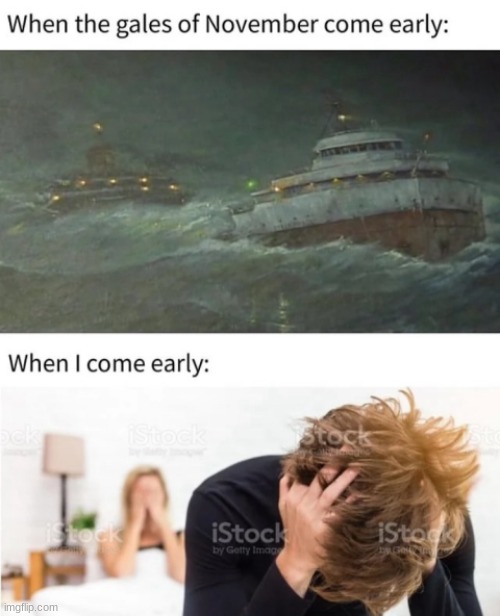 The legend lives on from the Chippewa on down | image tagged in gifs,memes,funny,shitpost,ss edmund fitzgerald | made w/ Imgflip meme maker