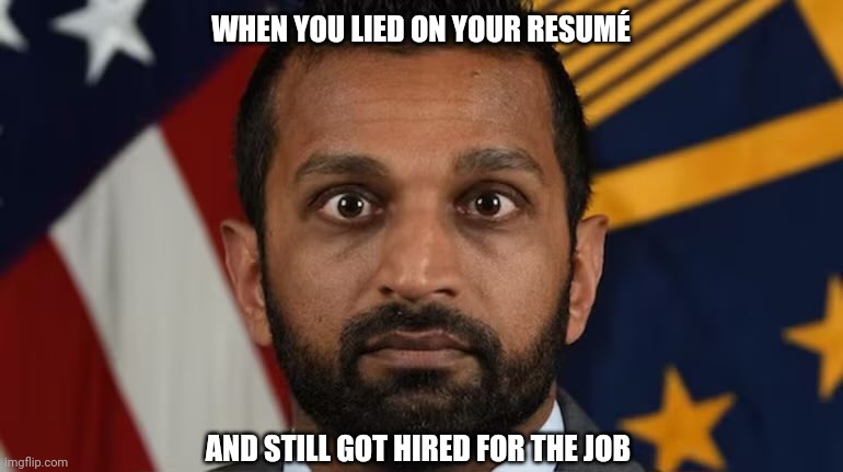 Getting a job | WHEN YOU LIED ON YOUR RESUMÉ; AND STILL GOT HIRED FOR THE JOB | image tagged in donald trump,maga,lol | made w/ Imgflip meme maker