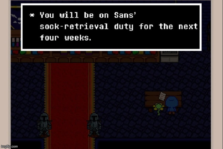 IF note - Sans' sock-retrieval duty | image tagged in if note - sans' sock-retrieval duty | made w/ Imgflip meme maker