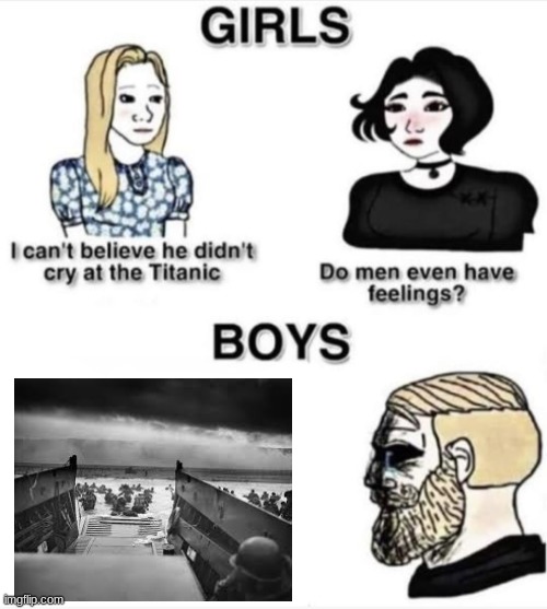 Do men even have feelings | image tagged in do men even have feelings | made w/ Imgflip meme maker