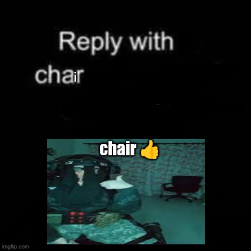 Smash or Pass | i; chair 👍 | image tagged in smash or pass | made w/ Imgflip meme maker