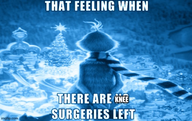 KNEE | made w/ Imgflip meme maker