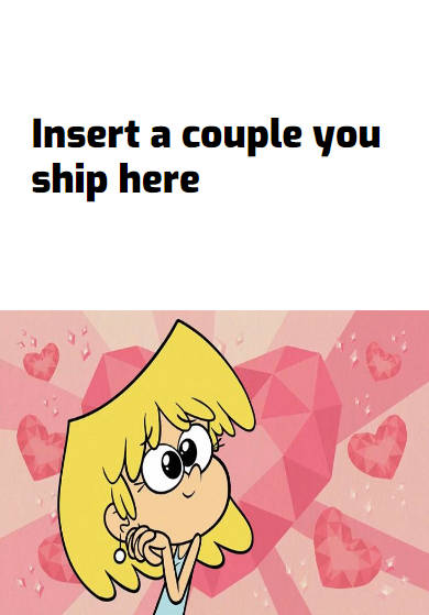 Lori Ships Who? Blank Meme Template