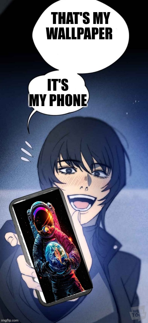 THAT'S MY WALLPAPER IT'S MY PHONE | made w/ Imgflip meme maker