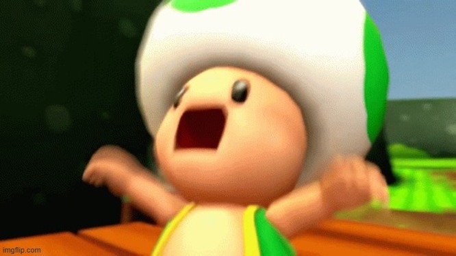 Green Toad Screaming | image tagged in green toad screaming | made w/ Imgflip meme maker