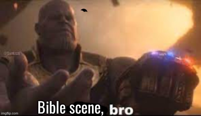 link bro | Bible scene, | image tagged in link bro | made w/ Imgflip meme maker