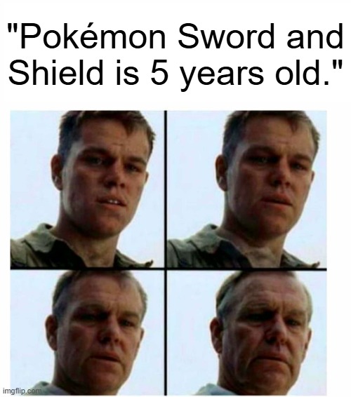 Matt Damon gets older | "Pokémon Sword and Shield is 5 years old." | image tagged in pokemon,pokemon memes,nostalgia,2019 | made w/ Imgflip meme maker