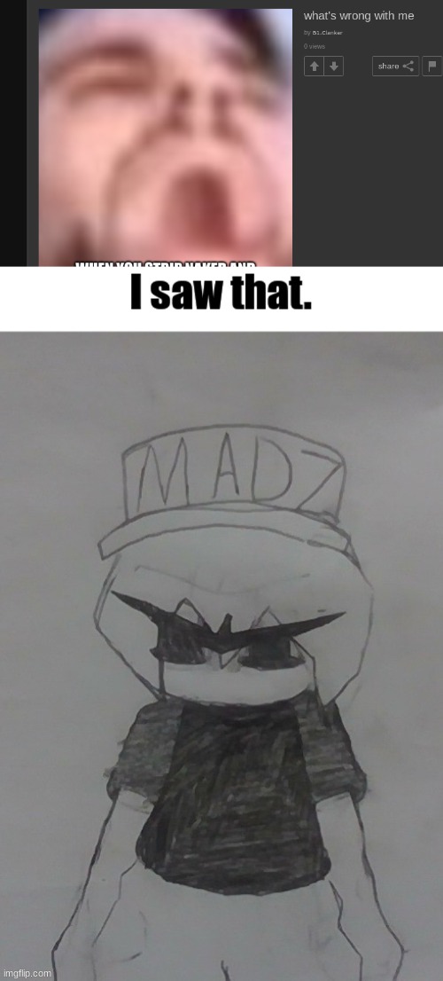 image tagged in i saw that | made w/ Imgflip meme maker