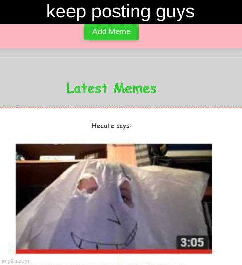 keep posting guys | made w/ Imgflip meme maker