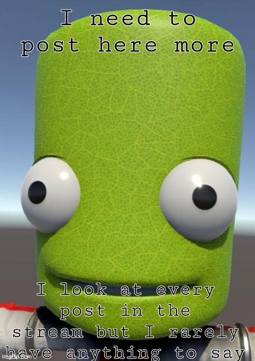 Photosynthesis | I need to post here more; I look at every post in the stream but I rarely have anything to say | image tagged in photosynthesis | made w/ Imgflip meme maker