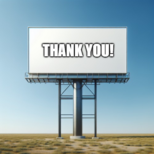 sign | THANK YOU! | image tagged in sign | made w/ Imgflip meme maker