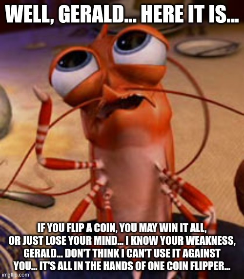 One Serious Shrimp... | image tagged in shark tale,shrimp,unnecessarily serious | made w/ Imgflip meme maker