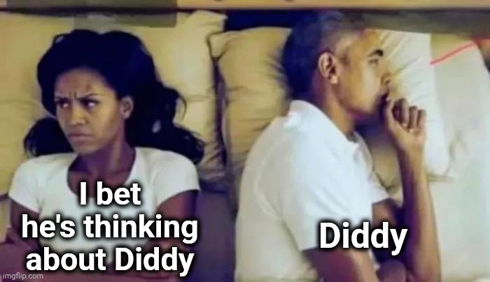 Waiting for the fit to hit the shan | I bet he's thinking about Diddy; Diddy | image tagged in thanks obama,p diddy,party on,arrogant rich man,obama no listen | made w/ Imgflip meme maker