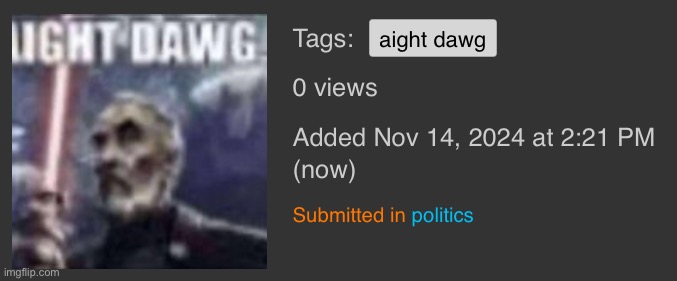 aight dawg | made w/ Imgflip meme maker