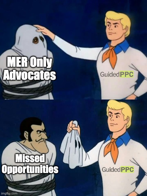 When the big reveal is that ignoring ROAS costs you revenue. | MER Only Advocates; Missed Opportunities | image tagged in scooby doo mask reveal,google ads,ads,youtube ads,memes | made w/ Imgflip meme maker