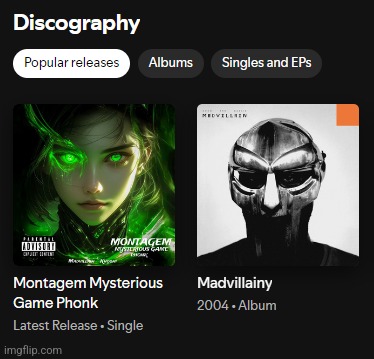 shoutout to that one time when someone hacked the madvillain spotify page and uploaded their phone music to it | made w/ Imgflip meme maker