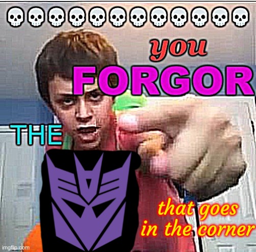 You forgor the 'Con badge | image tagged in you forgor the 'con badge | made w/ Imgflip meme maker